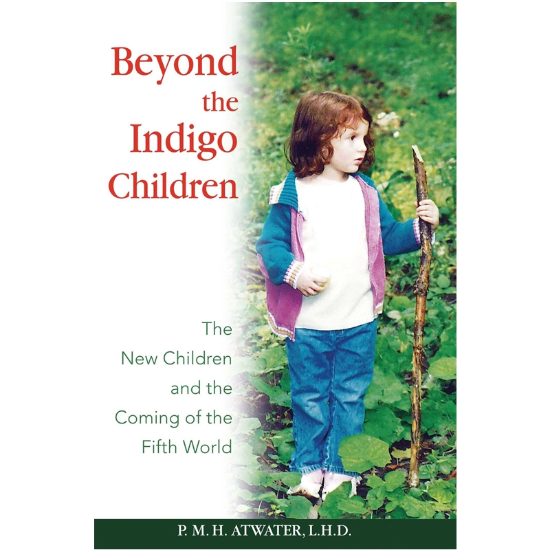 Beyond the Indigo Children Beyond the Indigo Children Cover