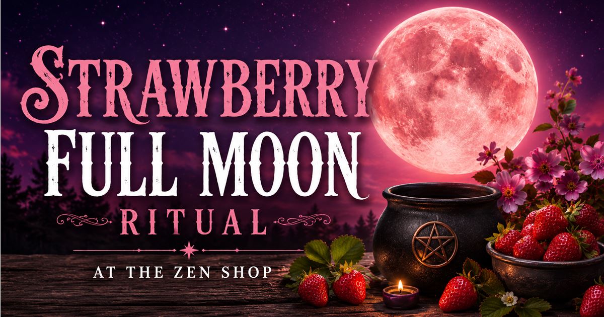 Straberry Ritual Full Strawberry Moon Ritual | The Zen Shop Oshawa