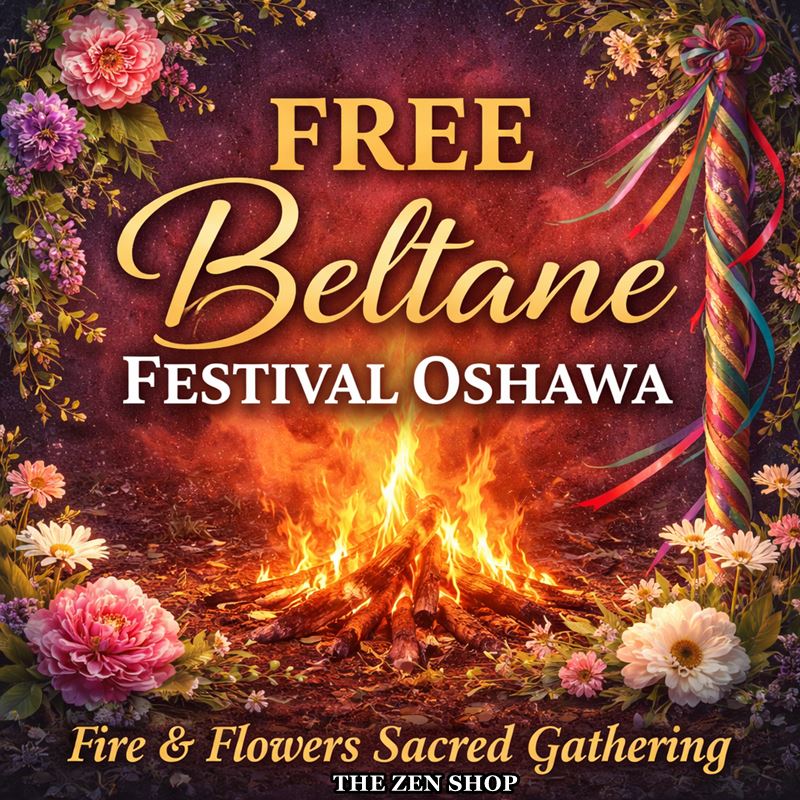 FREE Beltane Festival Oshawa fire and flowers sacred gathering with bonfire, maypole ribbons and spring flowers at The Zen Shop