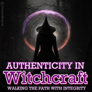 Witch standing before a swirling magical portal, with bold text "Authenticity in Witchcraft – Walking the Path with Integrity."