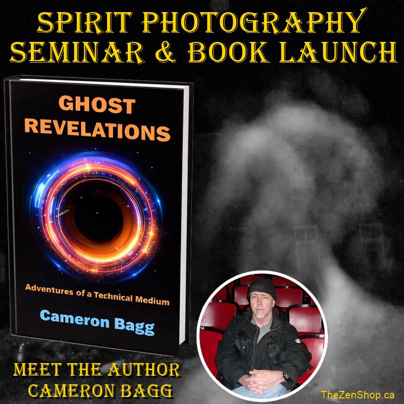 Spirit Photography Seminar Oshawa with Cameron Bagg author Ghost Revelations at The Zen Shop metaphysical store